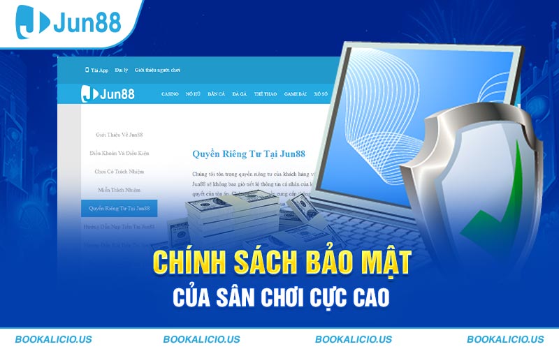 Chính sách bảo mật của sân chơi cực cao